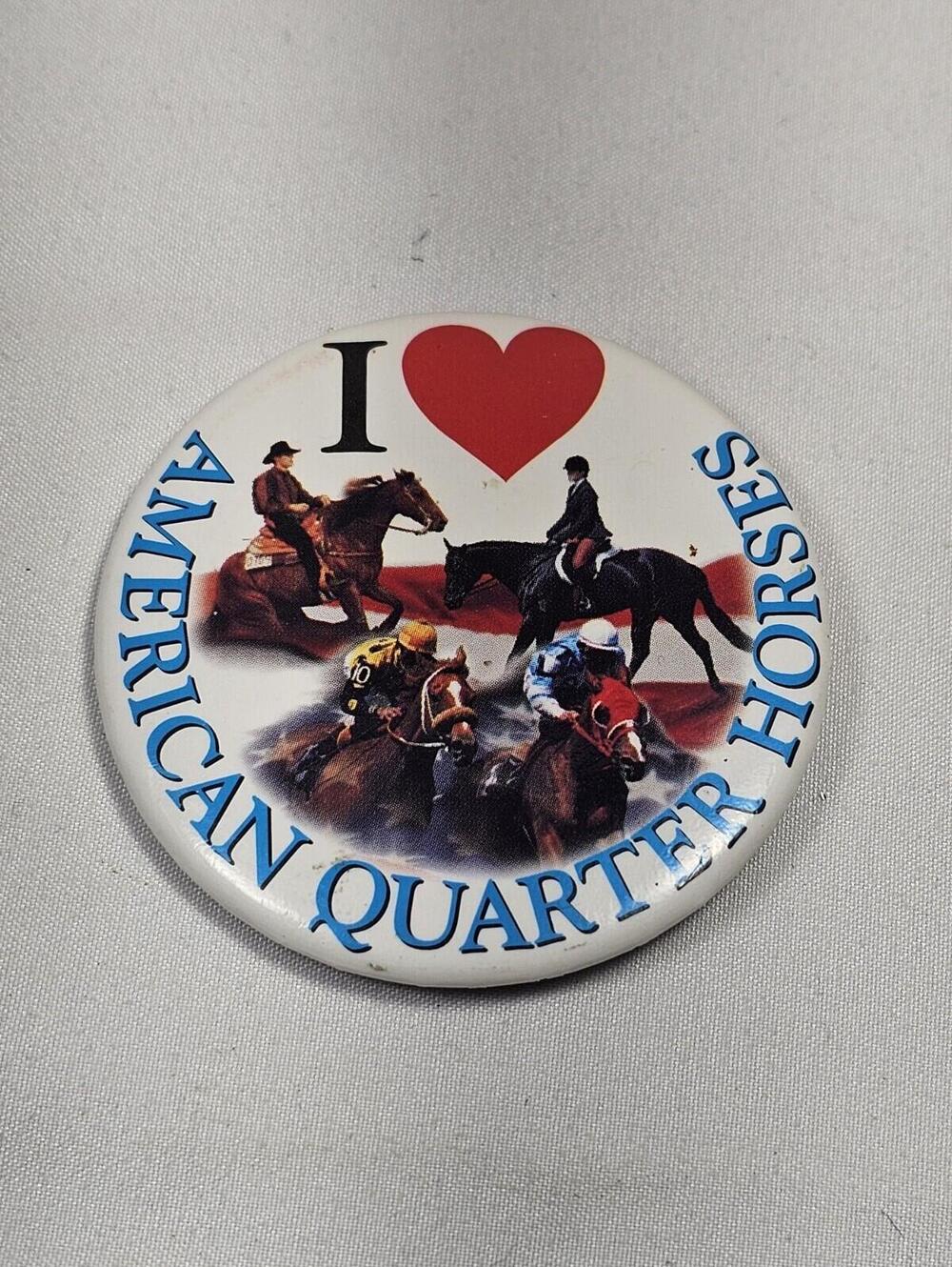 Vintage I Heart American Quarter Horses Equestrian Pinback Button Pin